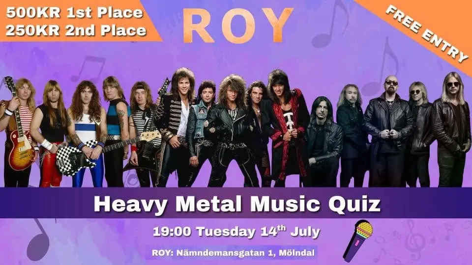 ROY: Heavy Metal Music Quiz - Free Entry