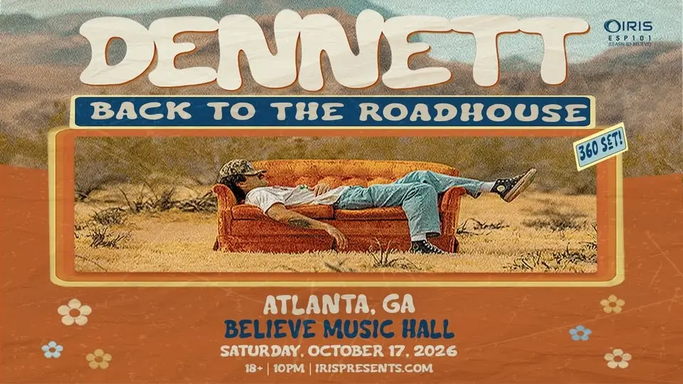 Iris Presents: DENNETT - Back to the Roadhouse Tour 2026 @ Believe Music Hall | Sat, Oct 17th!