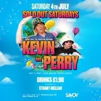 Kevin & Perry Go Large official as The Savoy nightclub