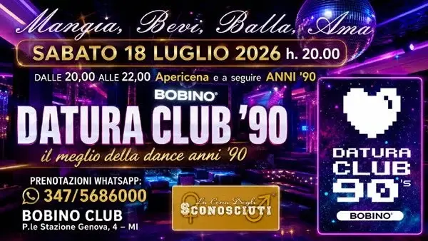 Aperitivo single e DJset anni ’90 con i DATURA al Bobino Sabato 18 Luglio 2026