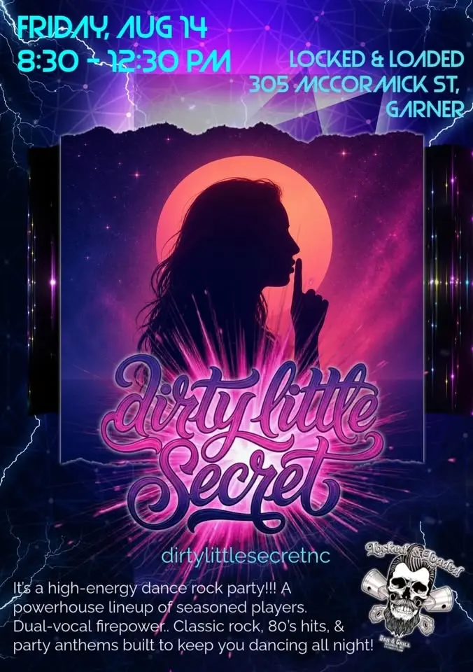 Dirty Little Secret NC @ Locked & Loaded - Garner