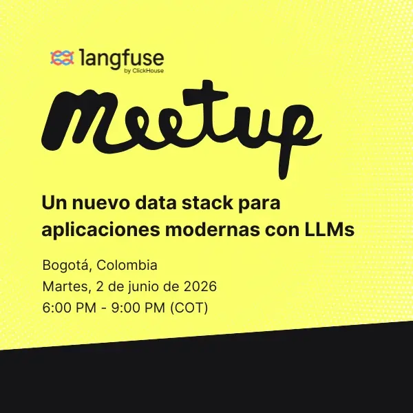 Meet Up Bogotá: Langfuse + ClickHouse