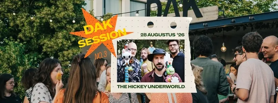 THE HICKEY UNDERWORLD - DAK SESSION NO. 3  ✘ Wilde Westen