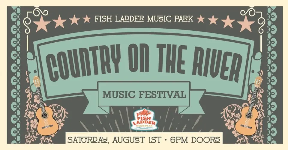 Country on the River Music Festival - Fish Ladder Music Park