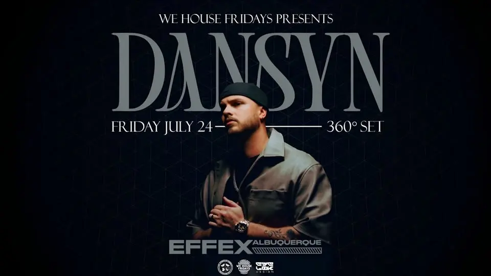 WE HOUSE FRIDAYS 360°: DANSYN 