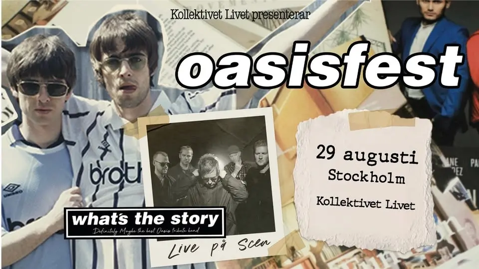 Oasisfest - Live: What’s The Story | Live på Kollektivet Livet