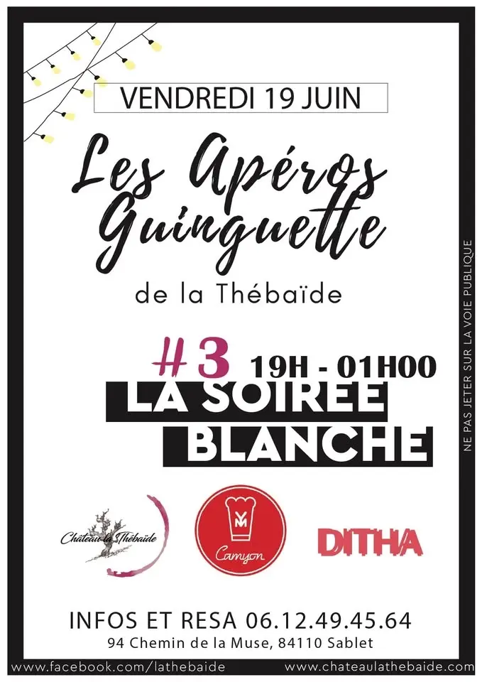 Les Apéros Guinguette By La Thébaïde - Soirée Blanche