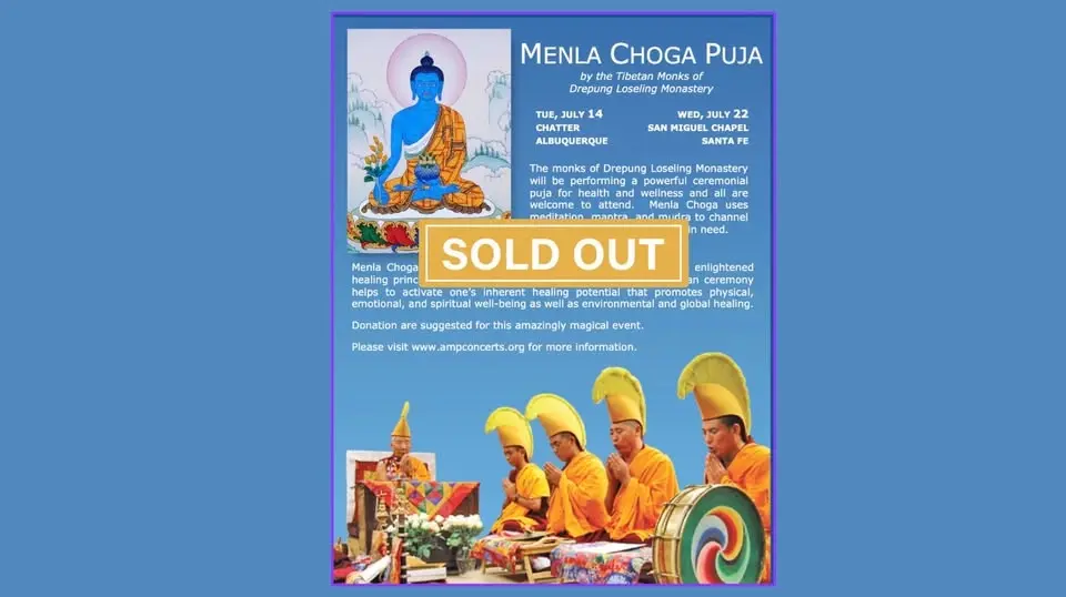 SOLD OUT Monks of the Drepung Loseling Monastery 