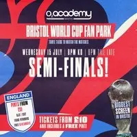 Bristol World Cup Fan Park - Semi-Finals!