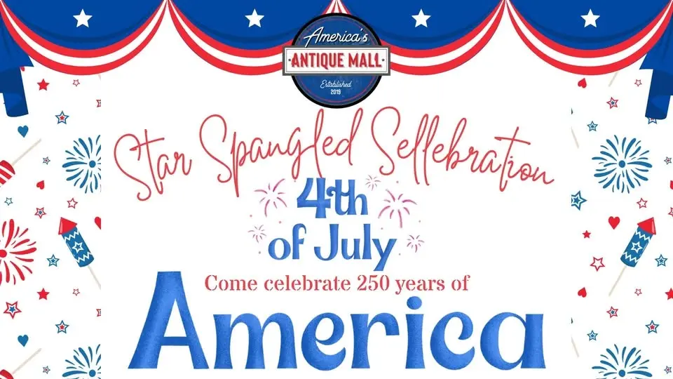 4th of July Sellebration: Saturday, July 4th, 10am - 7pm
