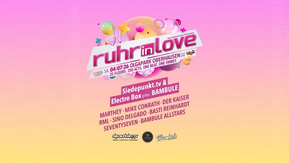 ★★★ Siedepunkt TV & ELECTRO BOX pres. BAMBULE Floor // Ruhr in Love ★★★