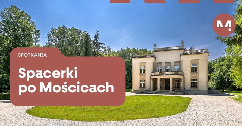 Spacerki po Mościcach