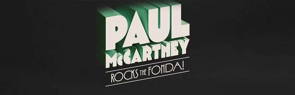 Paul McCartney Rocks The Fonda