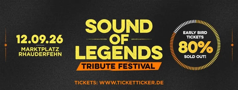 „Sound of Legends“ – Ostfrieslands größtes Tribute Festival 