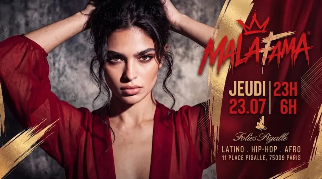 Malafama - Jeudi 23 Juillet - Folies Pigalle