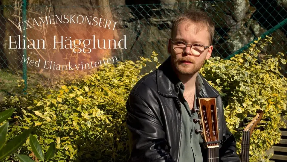 Examenskonsert Elian Hägglund, med Eliankvintetten