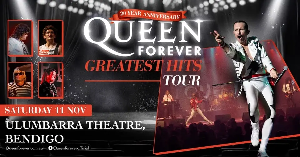 Queen Forever - BENDIGO, VIC - Greatest Hits Tour
