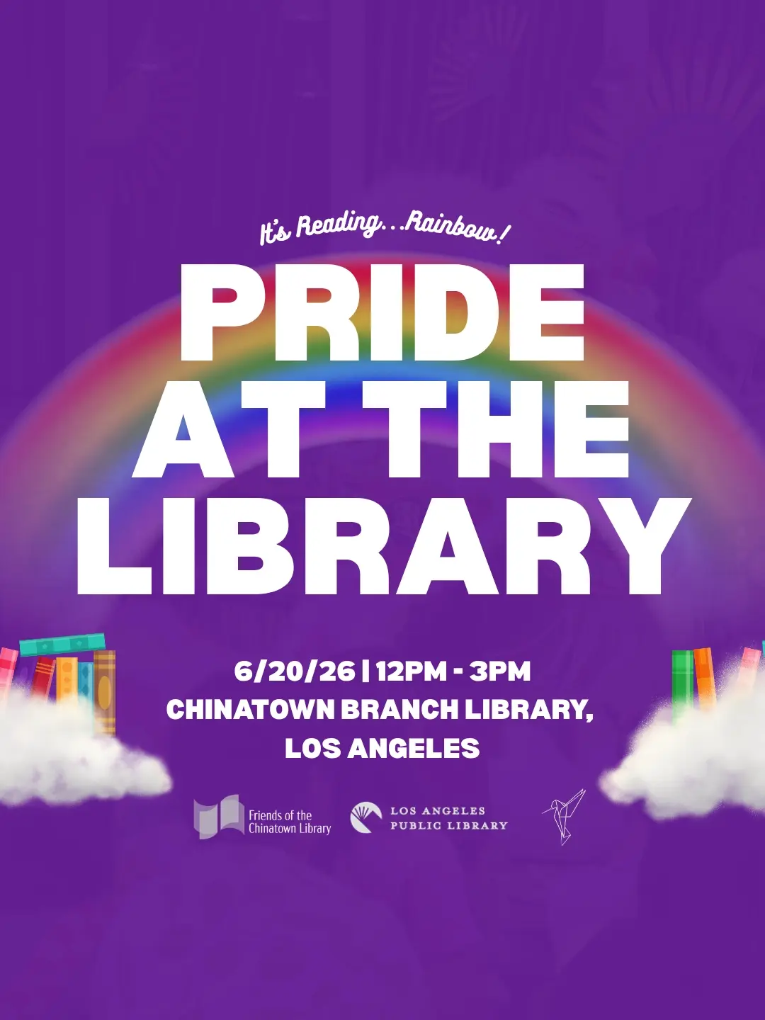 Pride at the Library | It's Reading... Rainbow!