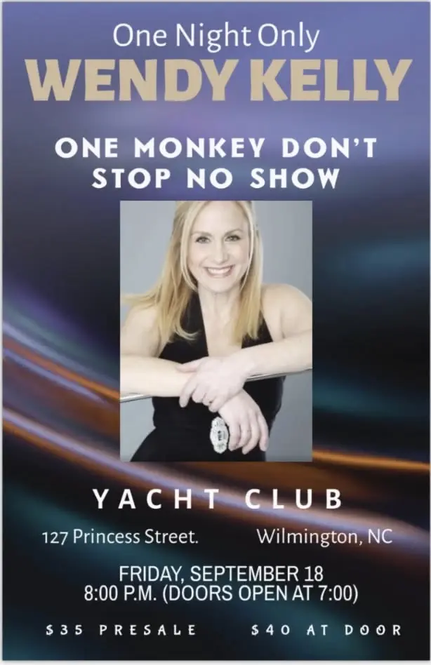 Wendy Kelly: One Monkey Don't Stop No Show