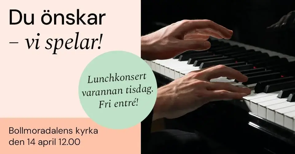 đ¶ Lunchkonsert: Du önskar â vi spelar đ¶