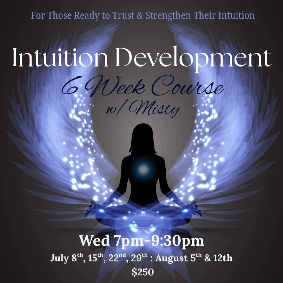 Intuitive Development: A 6-Week Course Attunement & Clair Expansion Journey