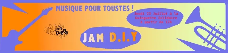 JAM DIY - 23 juillet