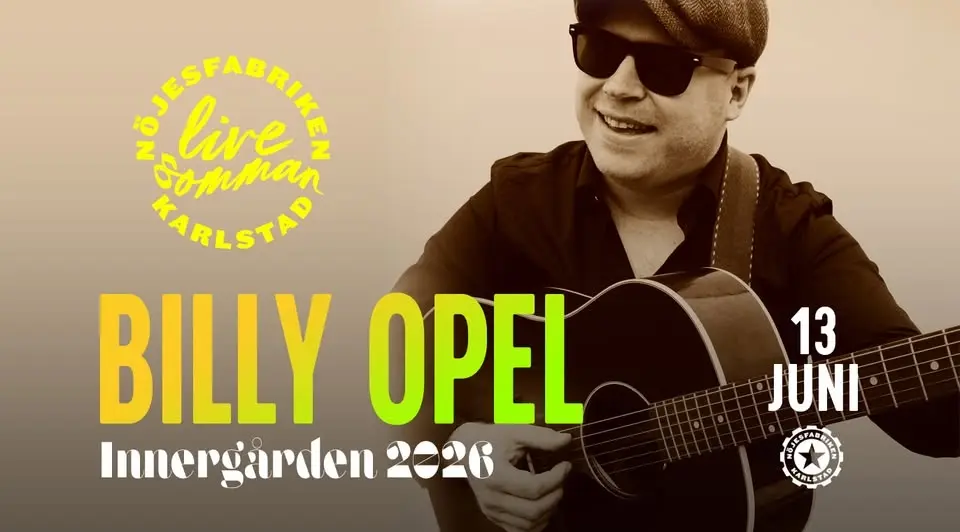 Billy Opel på Innergården | Nöjesfabriken, Karlstad