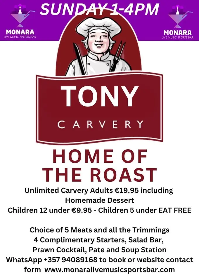 Tony Carvery Home of the Roast Every Sunday 1-4pm