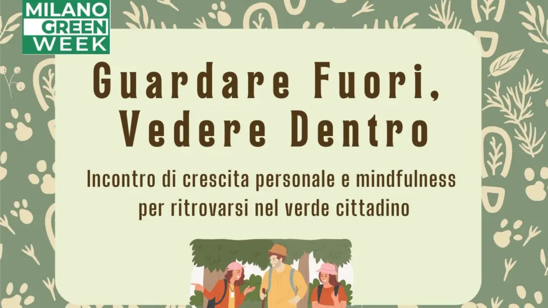 Natura, Crescita Personale, Consapevolezza - Evento Milano Green Week