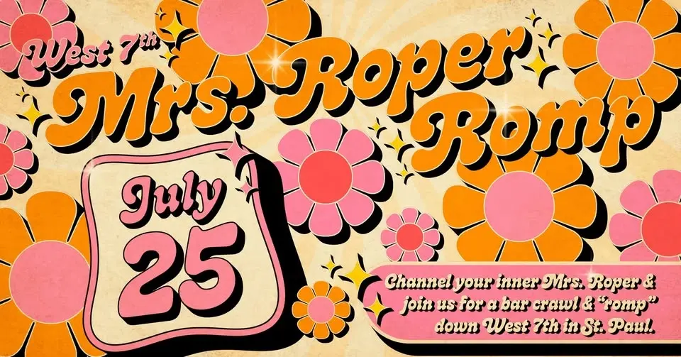 West 7th Mrs. Roper Romp