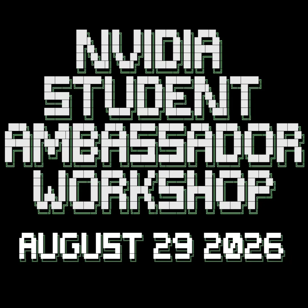 〜2026年度SUMMER〜NVIDIA学生アンバサダーワークショップ