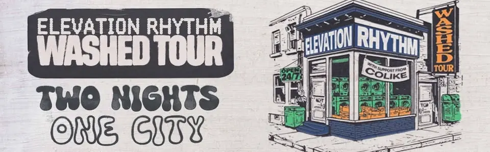 Elevation Rhythm - WASHED Tour