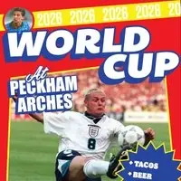 World Cup 2026 @ Peckham Arches - Round of 16: England Vs. ...