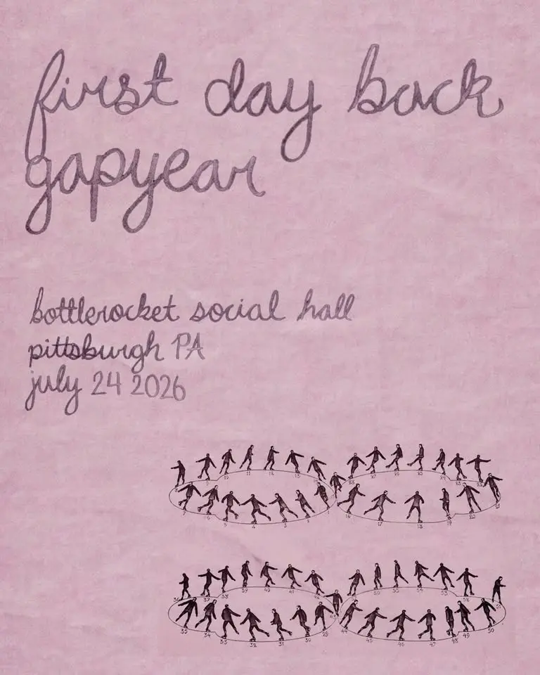 SOLD OUT: First Day Back w/ gapyear at Bottlerocket Social Hall