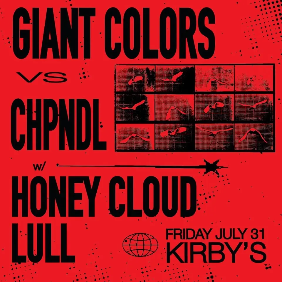 Giant Colors // CHPNDL // Honey Cloud // Lull