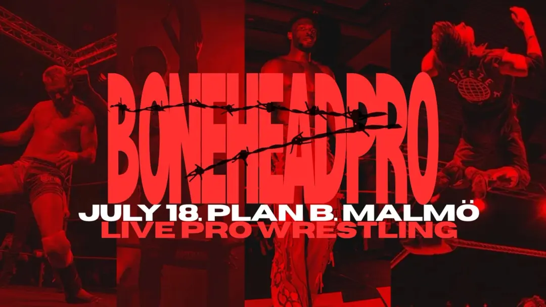 Bonehead Pro Wrestling // Plan B — Malmö