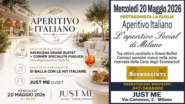 Mercoledì 20/05/26: Aperitivo Italiano e degustazioni pugliesi - estivo JUST ME