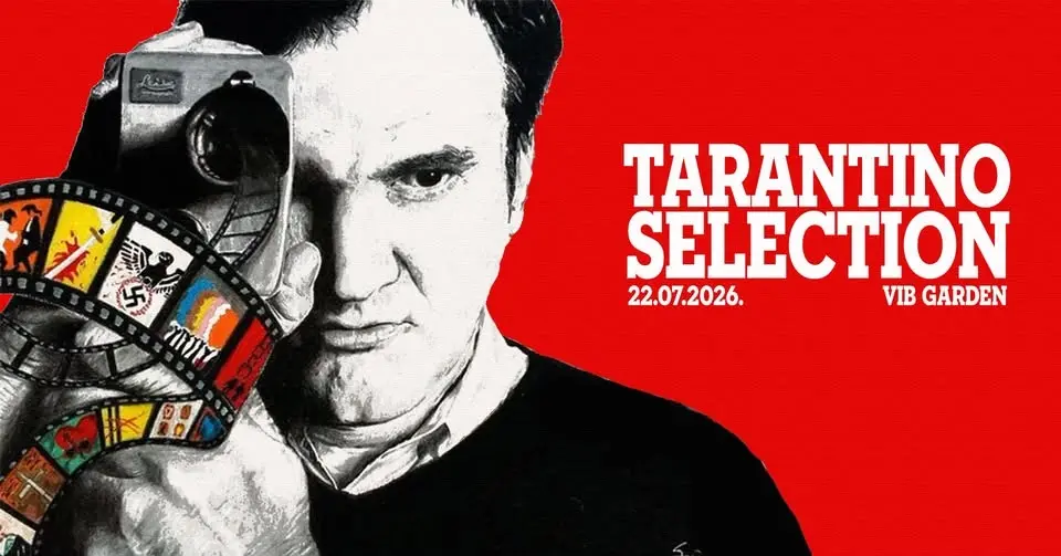 Tarantino Selection | 22/07/26 VIB Garden