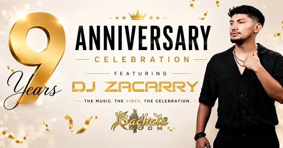 BACHATA ROOM 9 Year Anniversary FT: Bachata Star DJ Zacarry