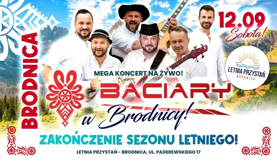 ⭐ 🏔️ BACIARY W BRODNICY! 🪗 KONCERT NA ZYWO! 🎸 ZAKOŃCZENIE SEZONU LETNIEGO! 🥁 LETNIA PRZYSTAŃ 🎹 