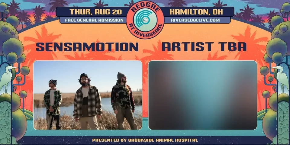 SensaMotion + TBA | Reggae at RiversEdge | Presented by Brookside Animal Hospital