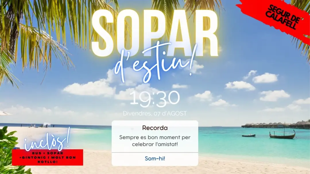 EL NOSTRE SOPAR D’ESTIU – «EL LLAMAS» SEGUR DE CALAFELL