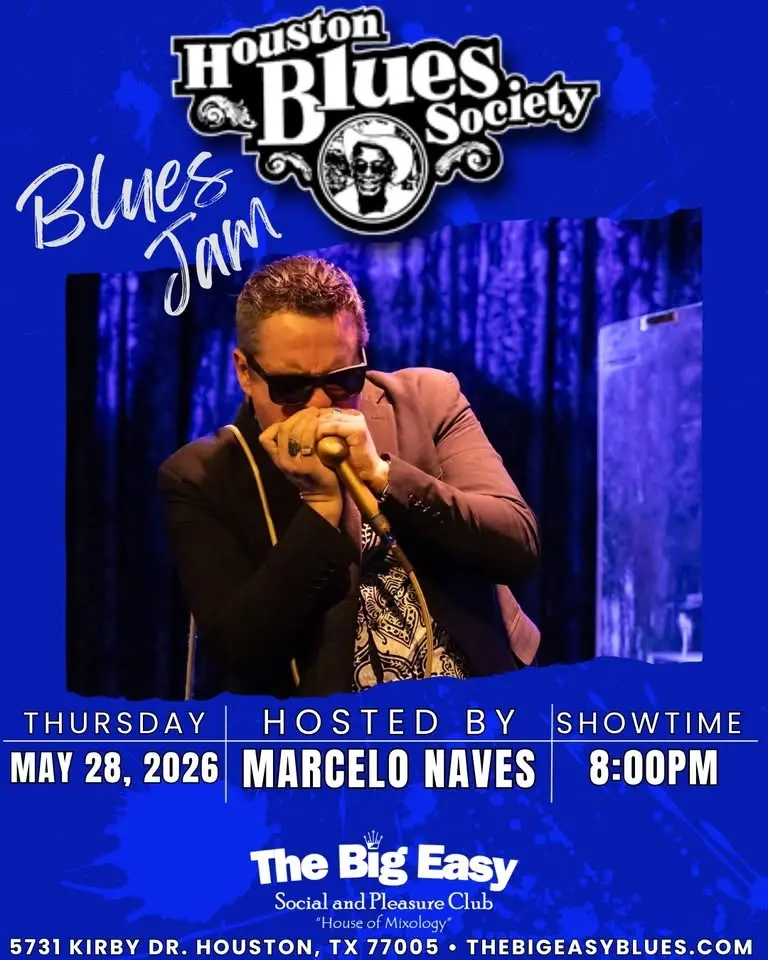 Houston Blues Society Blues Jam at The Big Easy Hosted by Marcelo Naves