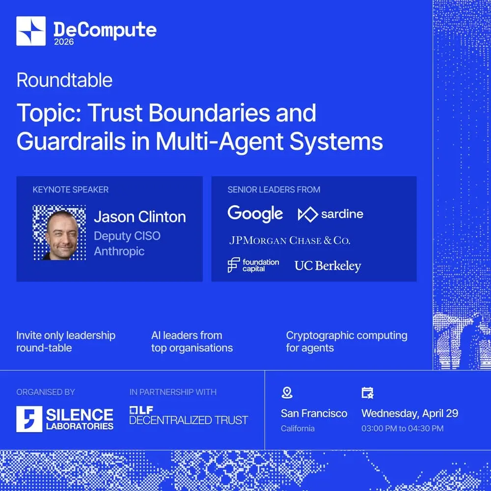 Trust Boundaries and Guardrails in Multi-Agent Systems | DeCompute 26, SF Chapter