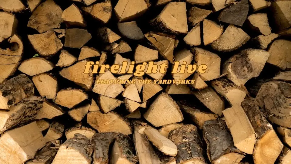 Firelight Live feat. The Yardvarks