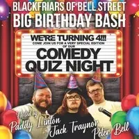 Blackfriars 4th Birthday special comedy quiz night!