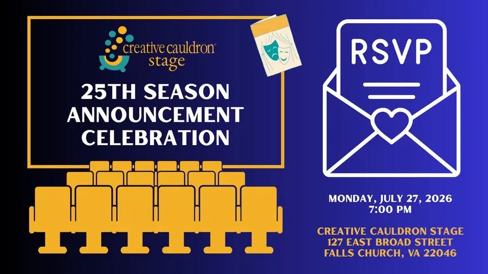 Creative Cauldron Stage Presents: 25th Season Launch Party