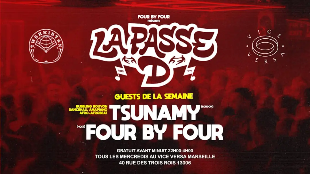 La Passe D : Tsunamy × Four By Four