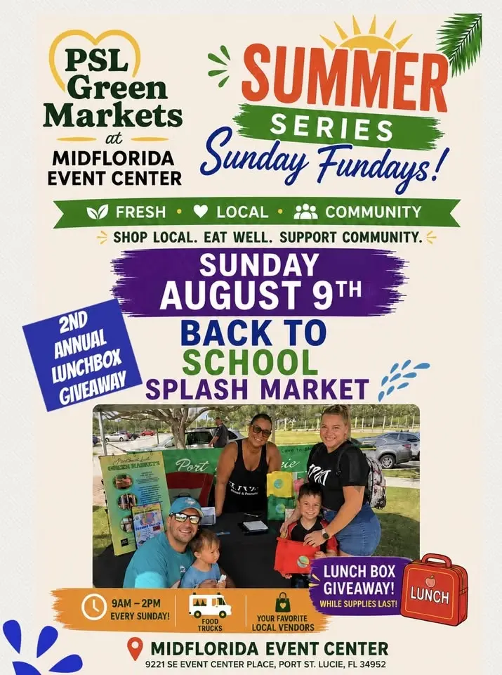 PSL Green Market at MidFlorida Event Center Back to School Sunday Funday