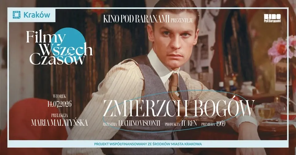 Filmy Wszech Czasów → ZMIERZCH BOGÓW (1969) + prelekcja | Kino Pod Baranami